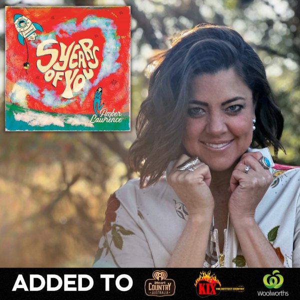 Amber Lawrence - "5 Years of You" Added to iHeart Country, KIX Country & Woolworths Radio