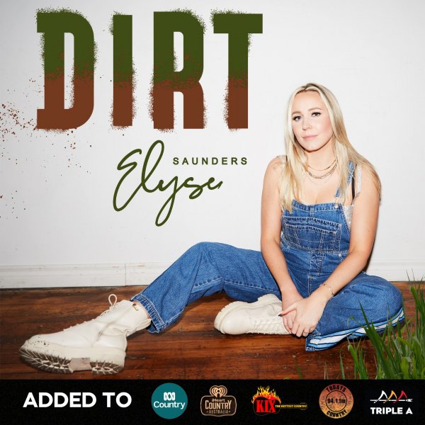 Elyse Saunders - "Dirt" moves to #26 on the Australian CountryTown National Airplay Charts