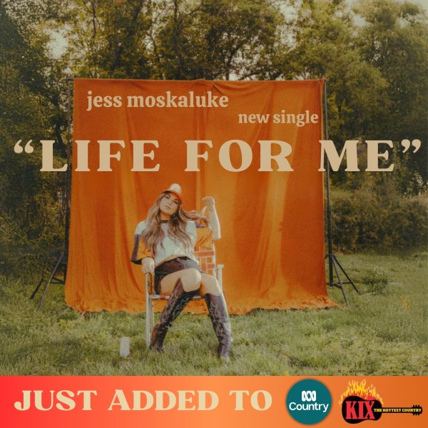 Jess Moskaluke "Life For Me" Added to ABC Country & Kix Country.