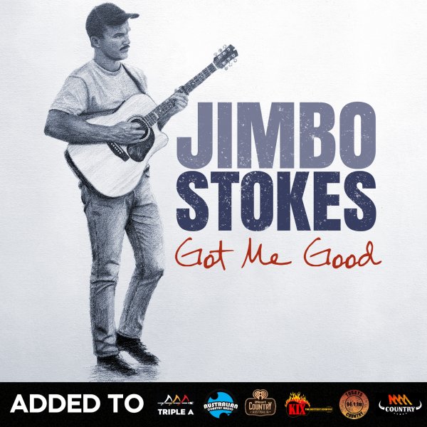 Jimbo Stokes - "Got Me Good" Added to Country Radio