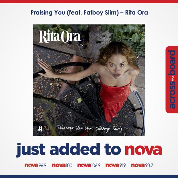 Rita Ora - "Praising You" Added ATB to NOVA 