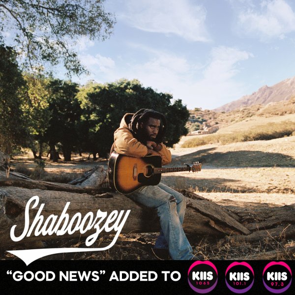 Shaboozey - "Good News" added to "Nights" on KIIS 