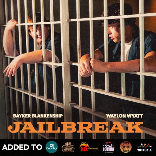 Waylon Wyatt & Bayker Blankenship - "Jailbreak" debuts #35 Australian CountryTown National Airplay Charts