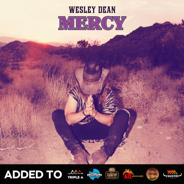 Wesley Dean - "Mercy" Added to Country Radio