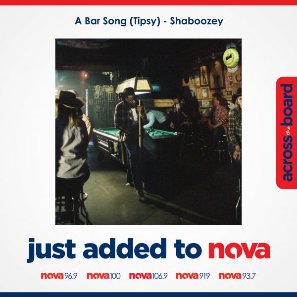 Shaboozey - "A Bar Song (Tipsy)" Added ATB to NOVA